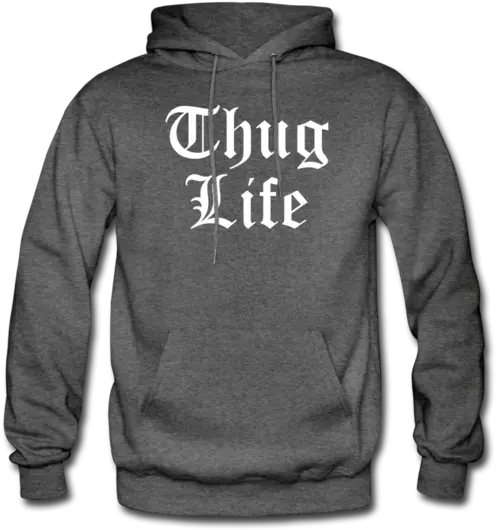  Thug Life Hoodie U2013 I Got Know How Long Sleeve Png Thug Life Text Png