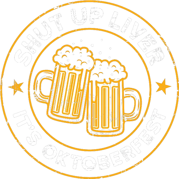  Shut Up Liver Its Oktoberfest Drunkard Drunk Beer Shirt For Alcoholic Tshirt Design Alcohol Wasted Partying Fleece Blanket Png Incredible Icon Designs