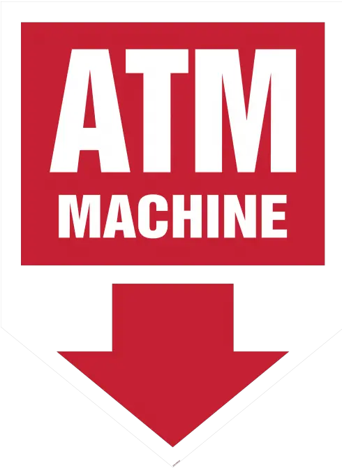  Coroplast Hanging Sign Atm Machine 17 X 23 Rushmore Tramway Adventures Png Hanging Sign Png