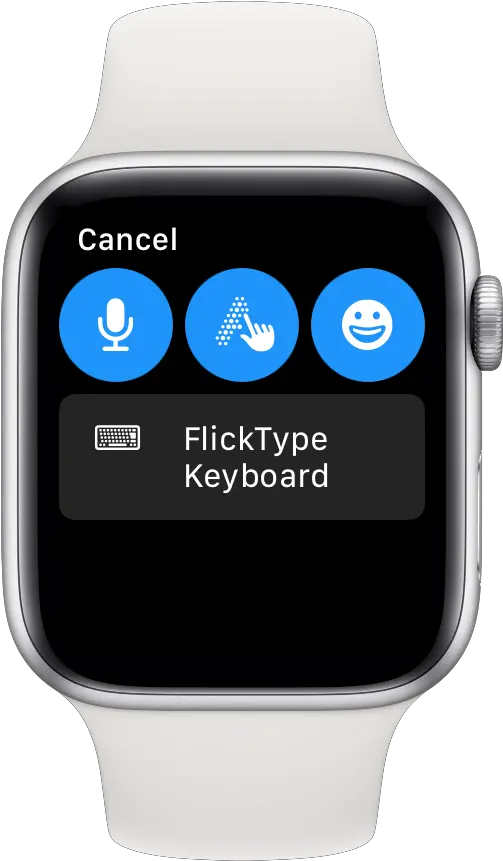  Flicktype Keyboard Phone U0026 Watch Type On Apple Watch Png Tap I Icon On Apple Watch