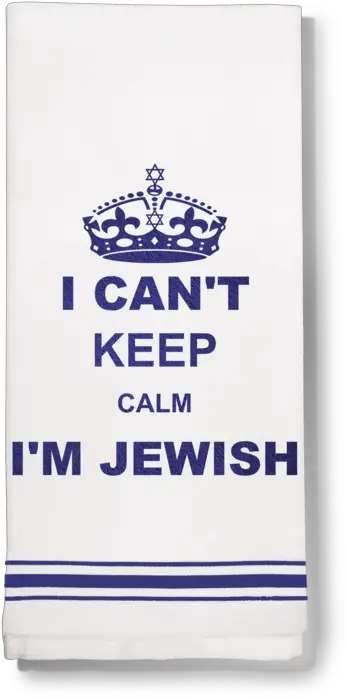  Download Hd Towel Canu0027t Keep Calm Iu0027m Jewish Keep Calm Poster Png Keep Calm Png