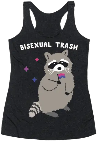  Bisexual Trash Raccoon Racerback Tank Tops Lookhuman Bisexual Trash Shirt Png Racoon Png