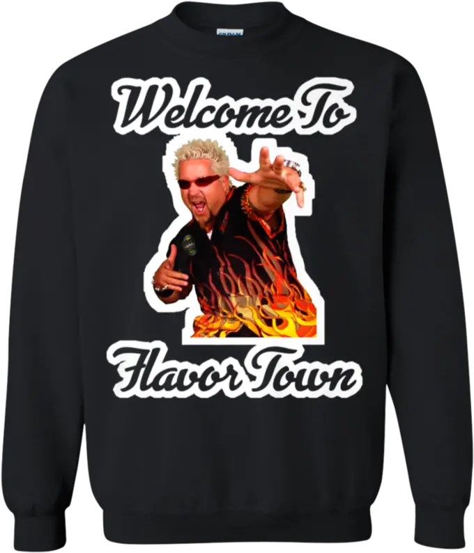  Welcome To Flavor Town Guy Fieri Sweatshirt U2013 Teeo Long Sleeve Png Guy Fieri Transparent