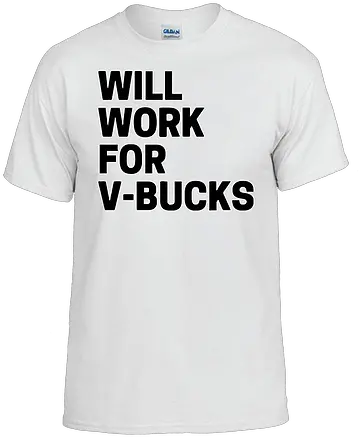  Will Work For V Bucks Darkness Easter Is Cancelled T Shirt Png V Bucks Png