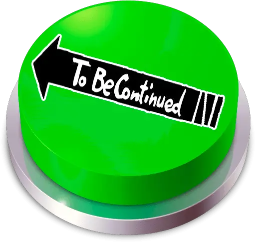  To Be Continued Meme Circle Png To Be Continued Meme Png