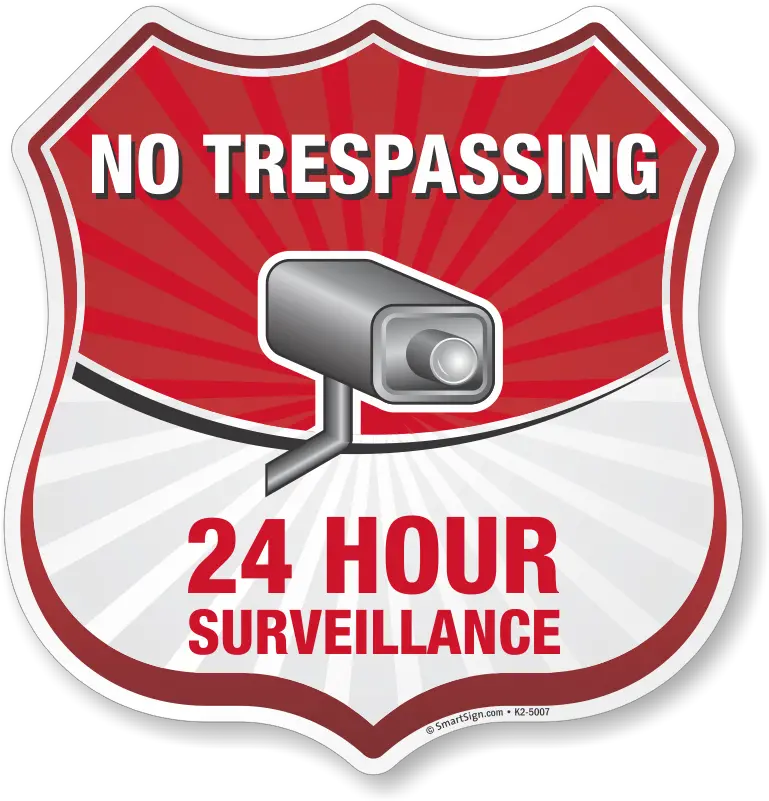  No Trespassing 24 Hour Surveillance Poster Png Shield Shape Png