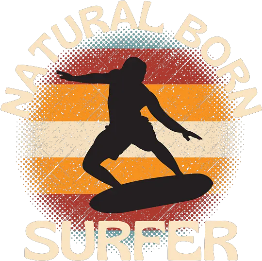  Natural Born Surfer Kids T Shirt For Sale By Organicfoodempire Surfer Png Surfer Girl Icon