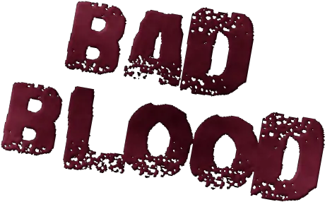  Presented By Raw Wwe Bad Blood Png Pool Of Blood Png