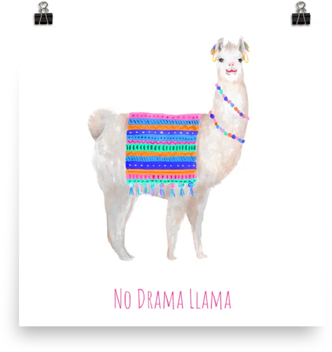  Download No Drama Llama Poster Llama Png Llama Png