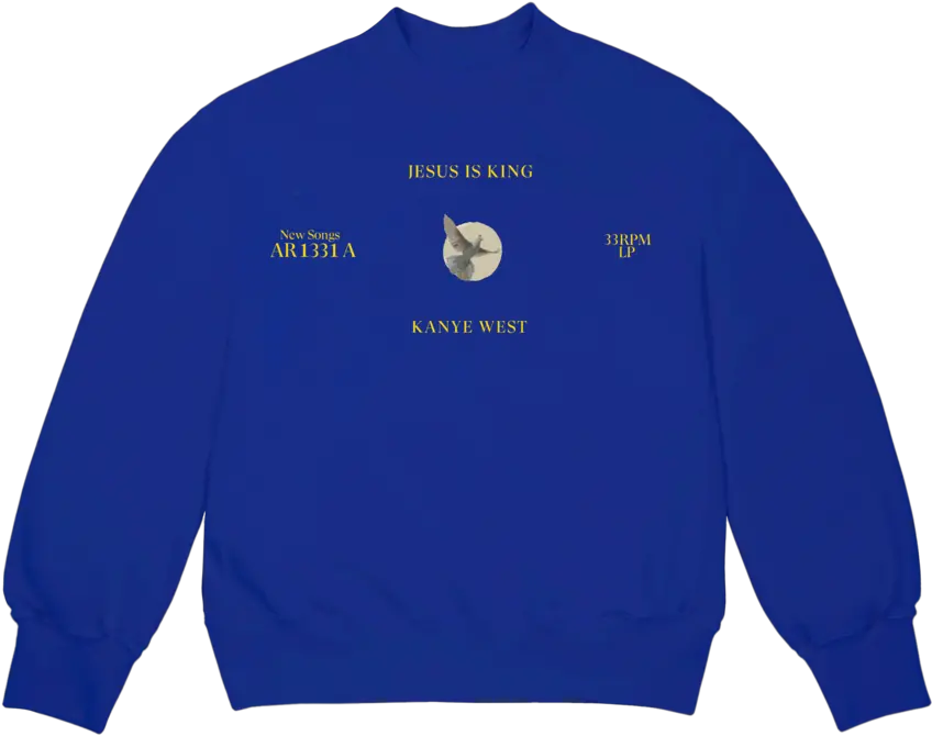  Buy If Ye Can We Hoodieu003e Off 56 Jesus Is King Crewneck Kanye Png Kanye West Icon