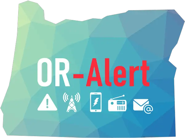  Or Alert Emergency Notifications State Of Oregon Language Png Sign In Or Sign Up Now Alert Icon