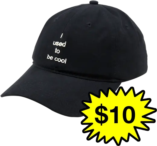  I Used To Be Cool Dad Hat Black Starburst Clip Art Png Dad Hat Png