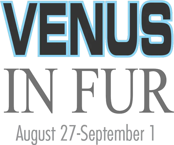  Venus In Fur U2014 The Forestburgh Playhouse Theater Png Transparent