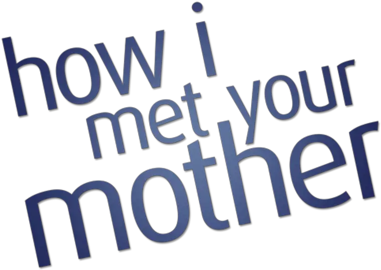  How I Met Your Mother Met Your Mother Season Png Barney And Friends Logo