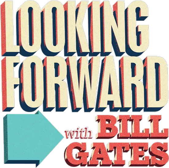  Looking Forward With Bill Gates Cnn Poster Png Bill Gates Transparent