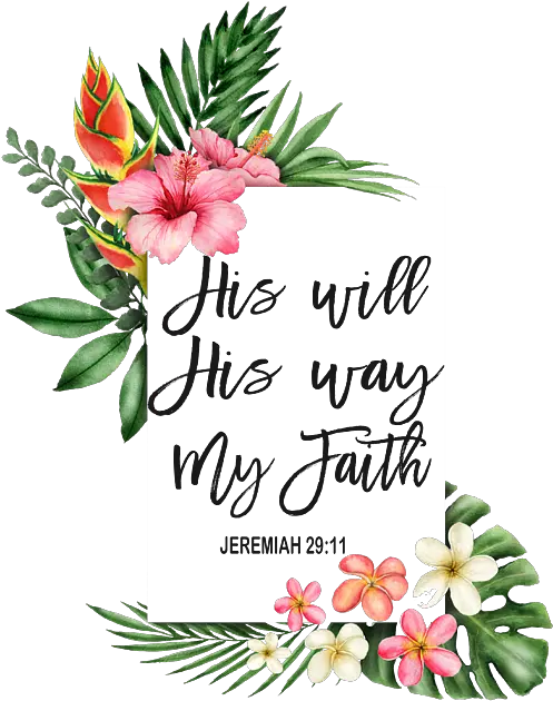  His Will Way My Faith Bible Verse Bible Verse Frame Png Bible Icon Imagesize 260x260