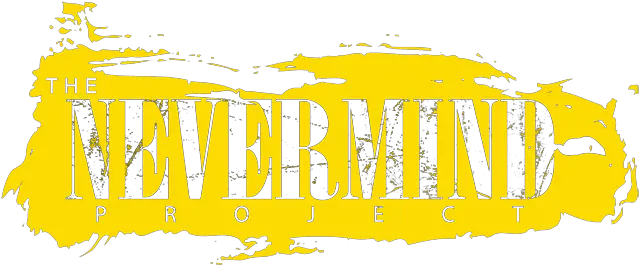  The Nevermind Project A Nirvana Tribute Band Never Mind Logo Nirvana Png Nirvana Logo Png