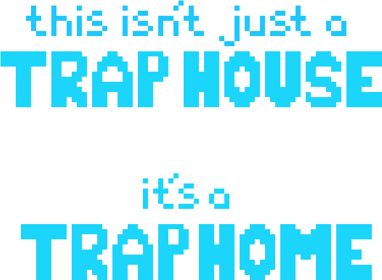  Trap Home Graphic Design Png Trap House Png