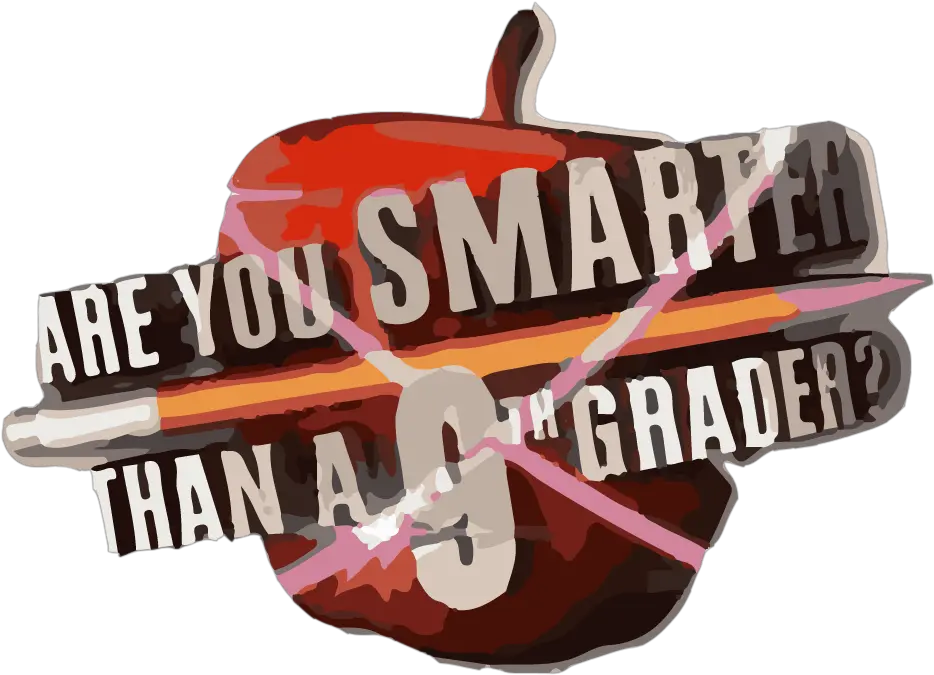  Are You Smarter Than A Ninth Grader You Smarter Than A 5th You Smarter Than A 5th Grader Trivia Png Nascar Logo Png