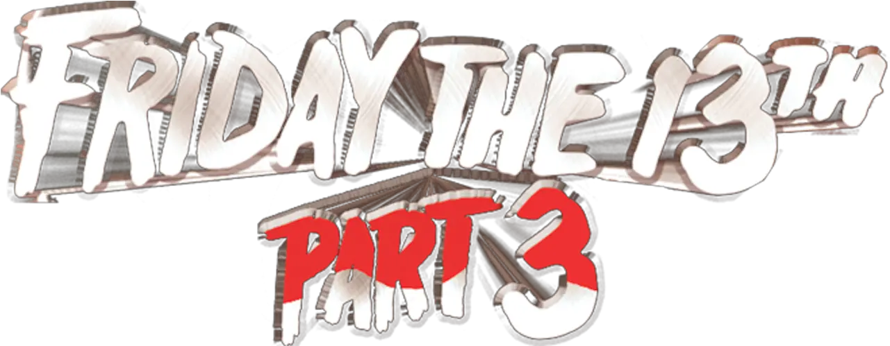  The 13th Part 3 Friday The 13th Part 3 Logo Png Friday The 13th Game Logo