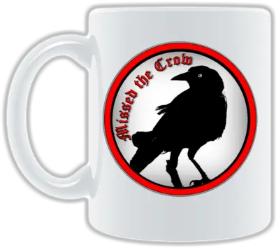  Missed The Crow Mug Png Crow Logo