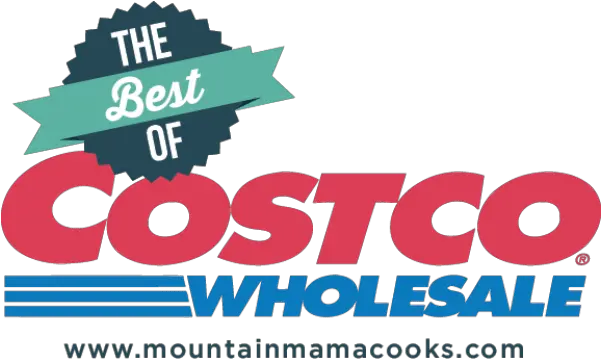  Costco Favorites 2015 Mountain Mama Cooks Graphic Design Png Costco Png