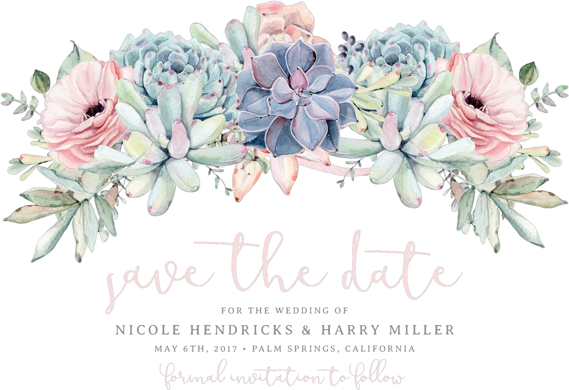  Sweet Succulents Save The Date Rose Save The Date Wedding Invite Png Save The Date Png