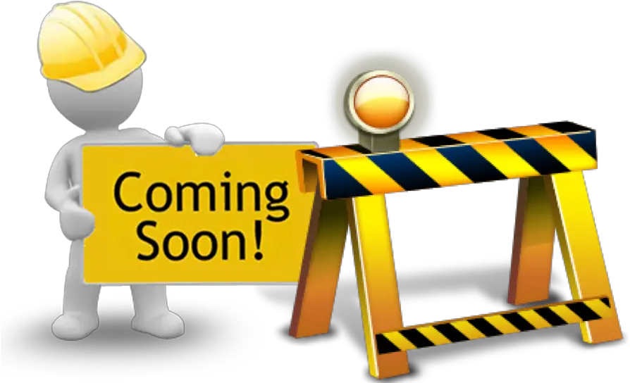  Fast Trade Est Blog Coming Soon Coming Soon Under Construction Clipart Png Coming Soon Png