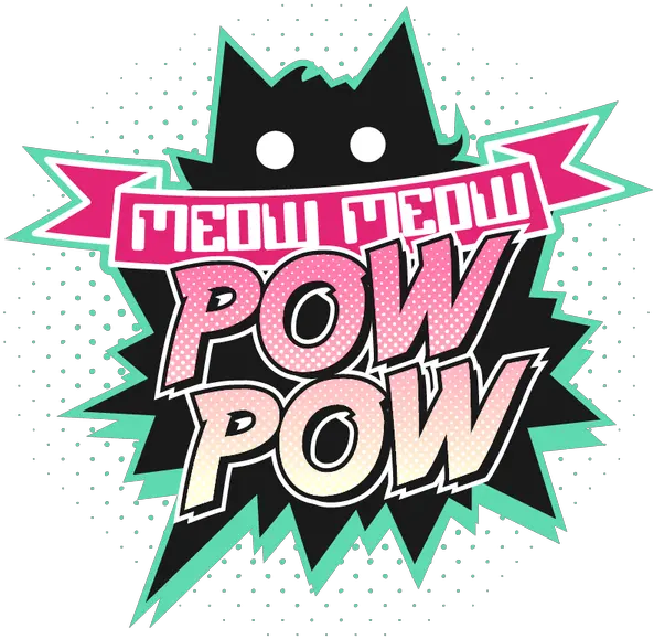  Meow Pow Home Meow Meow Pow Pow Png Pow Png