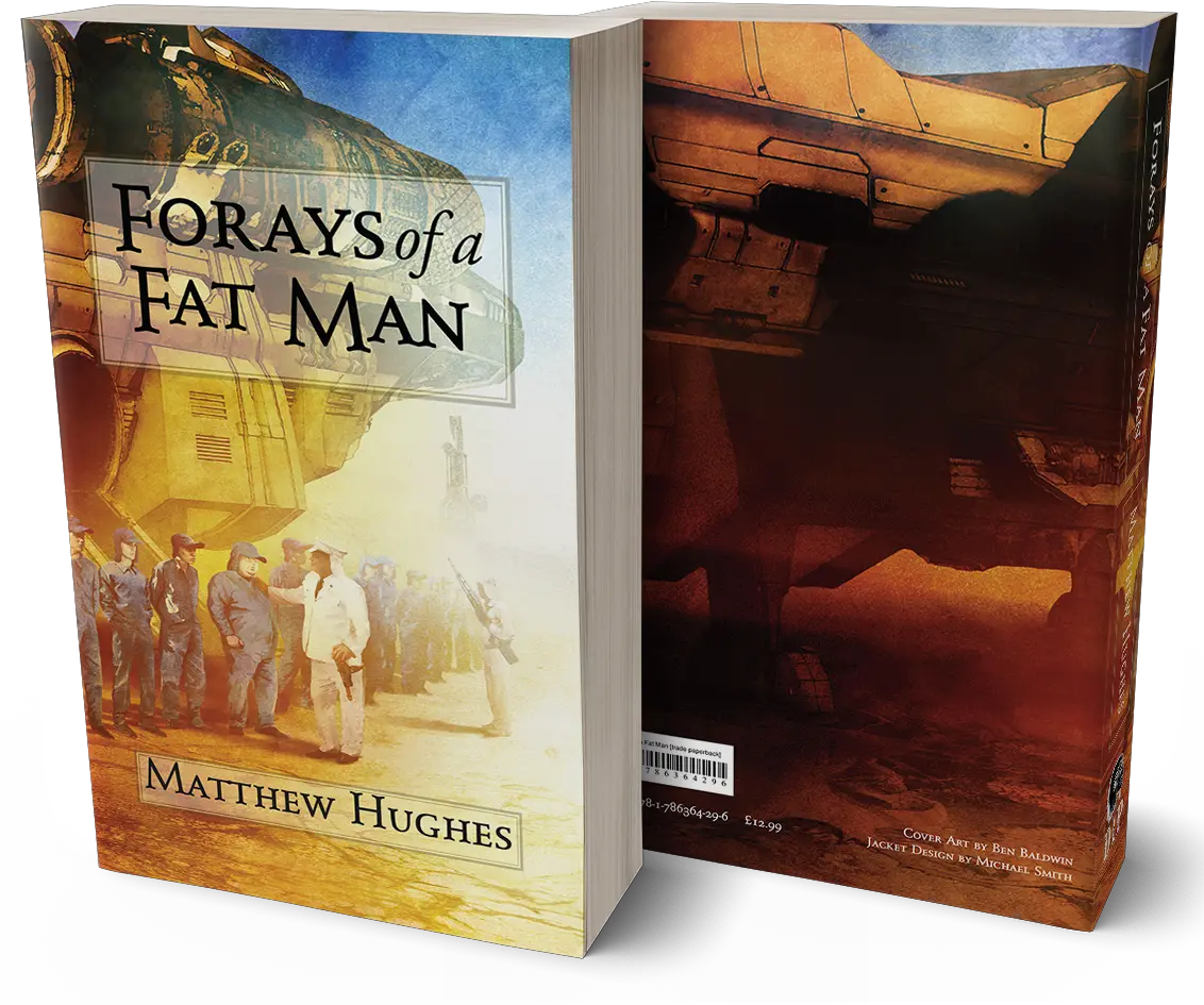  Forays Of A Fat Man Trade Paperback By Matthew Hughes Novel Png Fat Man Png