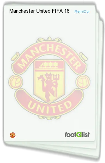  Manchester United Fifa 16u0027 By Remidpr Footalist Manchester United Png Fifa 16 Logo