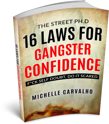  Michelle Carvalho A Dream Lyfe 16 Laws Poster Png Gangster Transparent