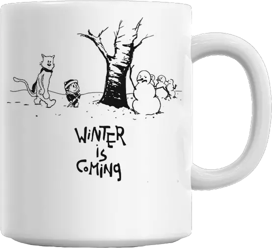  Download Calvin U0026 Hobbes Winter Is Coming Mug Calvin And Winter Is Coming Cartoons Png Winter Is Coming Png