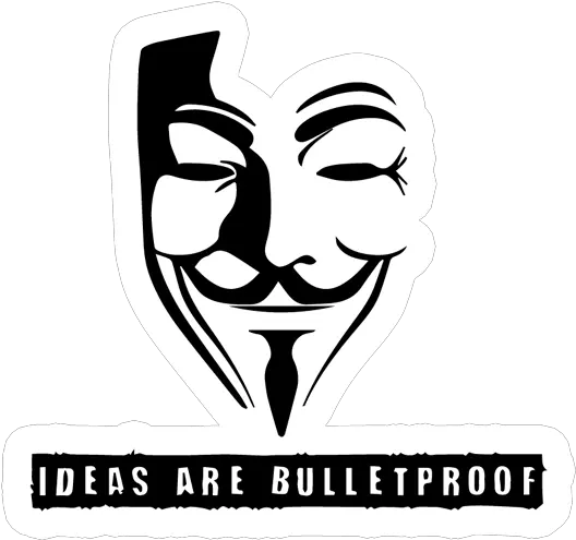  Guy Fawkes Ideas Are Bulletproof Sticker Just Stickers V For Vendetta Vector Png Guy Fawkes Icon