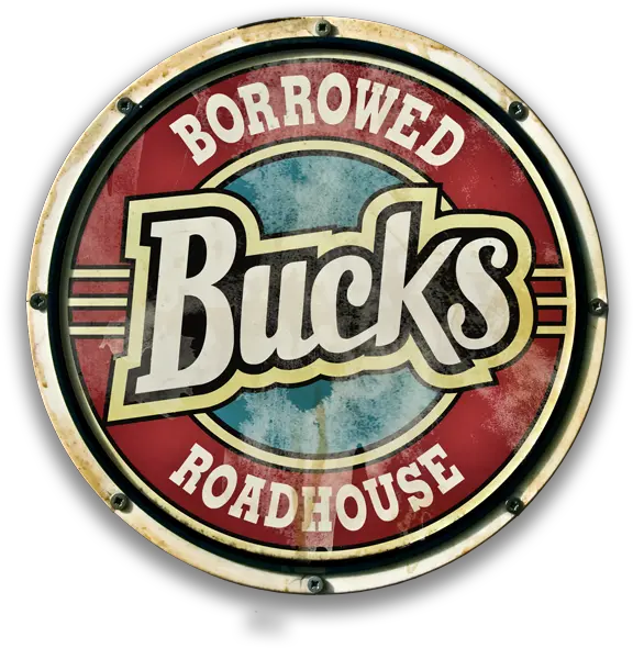  Borrowed Bucks Roadhouse Borrowed Bucks Png Bucks Logo Png