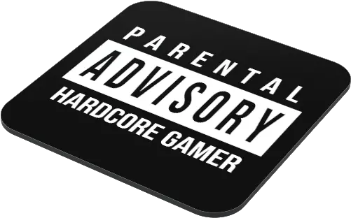  Hard Core Gamer Advisory Coaster Just Stickers Field Of Dreams Png Parental Advisory Sticker Png