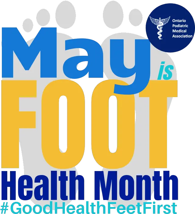  Ontario Podiatric Medical Association Opma Foot Health Month Motivational Interviewing In Health Care Png Feet Transparent