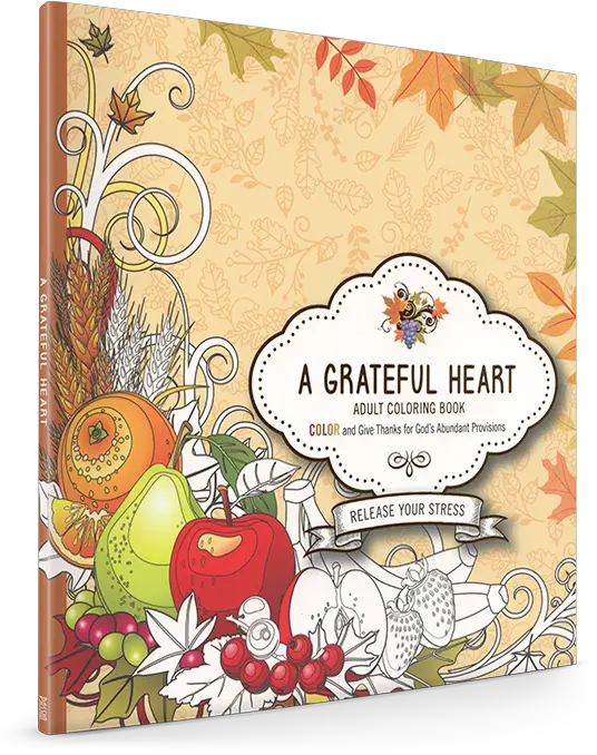  A Grateful Heart Adult Coloring Book Corazon Agradecido Libro Para Colorear Png Give Thanks Png