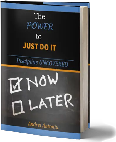  The Power To Just Do It Andrei Antoniu Power Of Doing It Now Png Just Do It Transparent