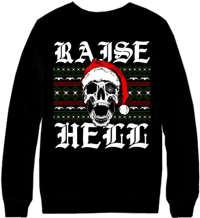  30 Off While Supplies Last Ugly Christmas Sweaterraise Hell Coka Nostra Png Christmas Sweater Png