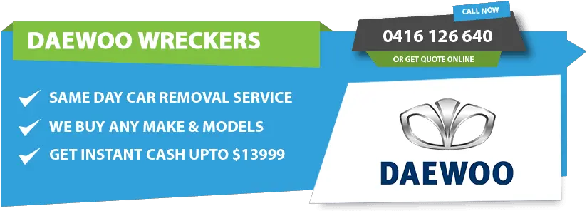  Daewoo Wreckers Cash For Cars Upto 9999 Free Removal Wrecky Graphic Design Png Daewoo Logo