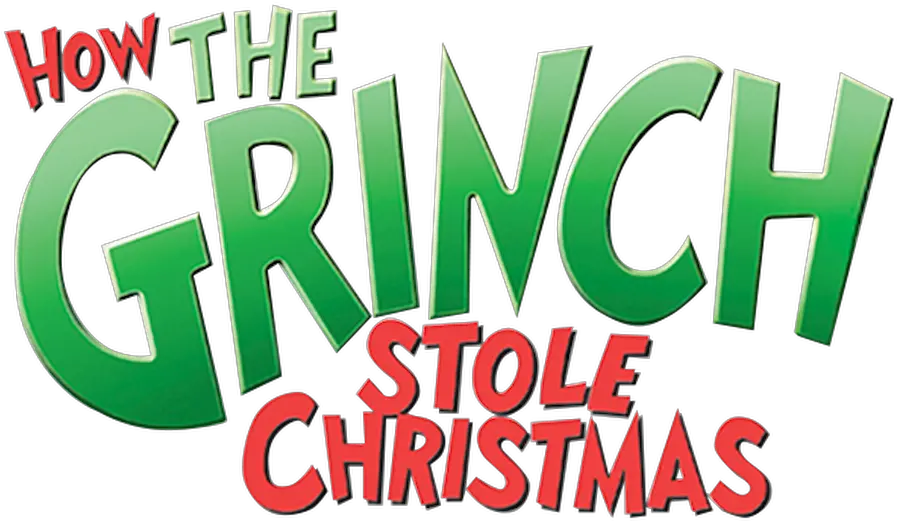  How The Grinch Stole Christmas Grinch Stole Christmas Title Png Grinch Png