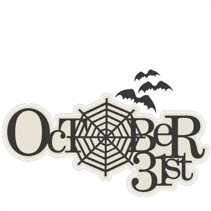  October 31st Title Svg Scrapbook Cut October 31 Svg Free Png October Png