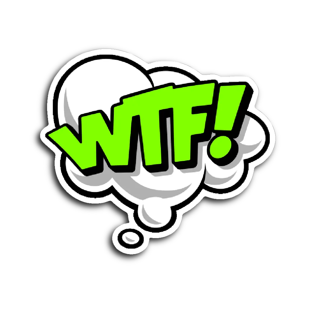  Wtf Wtf Speech Bubble Png Wtf Png