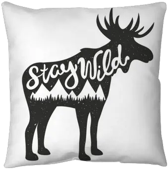  Vector Illustration With Moose Silhouette And Lettering Text Stay Wild Throw Pillow U2022 Pixers We Live To Change Moose Silhouette Png Moose Silhouette Png